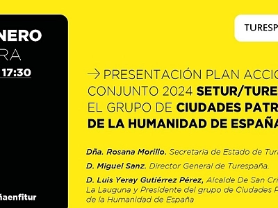 Presentación Plan acción conjunto 2024 SETUR/Turespaña y el grupo de Ciudades Patrimonio de la Humanidad de España