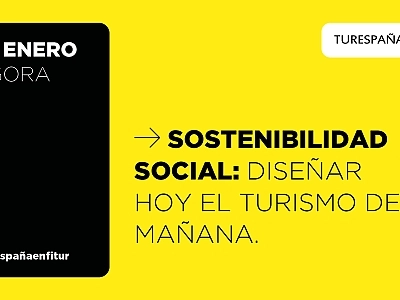 Sostenibilidad social: Diseñar hoy el turismo de mañana #turespañaenfitur