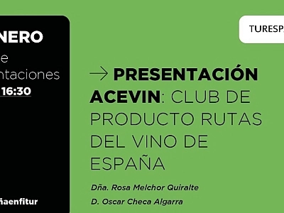 Presentación ACEVIN: Club de producto Rutas del Vino de España